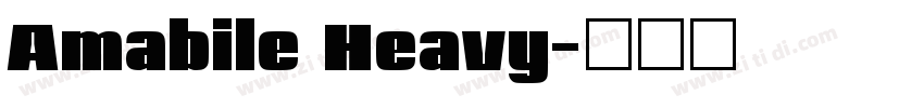 Amabile Heavy字体转换